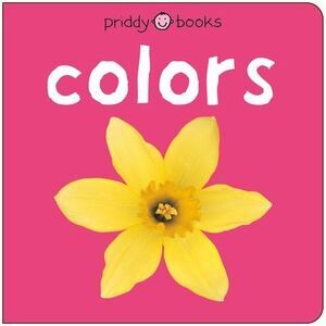 Bilingual Bright Baby: Colors / Colores -- Roger Priddy